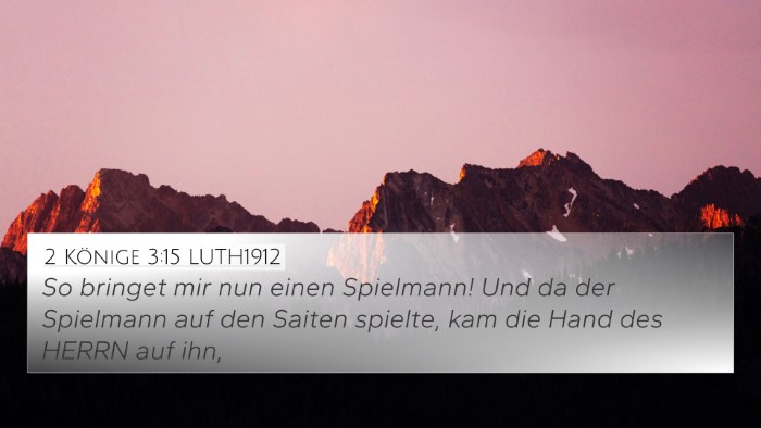 2 Könige 3:15 LUTH1912 Bible Verse Image