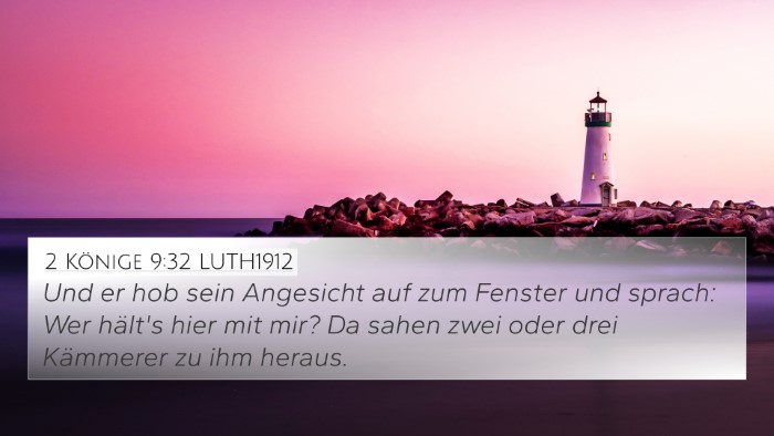 2 Könige 9:32 LUTH1912 Bible Verse Image
