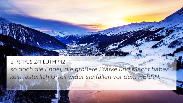 2 Petrus 2:11 LUTH1912 Bible Verse Image
