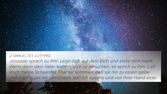 2 Samuel 13:5 LUTH1912 4K Wallpaper - Jonadab sprach zu ihm: Lege dich auf dein Bett - 4K Wallpaper Bible Verse