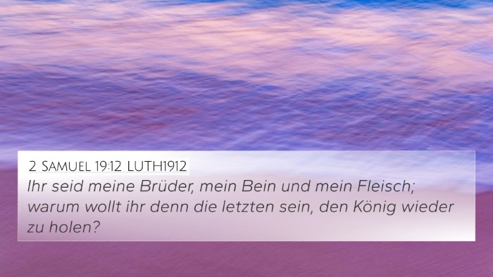2 Samuel 19:12 LUTH1912 Bible Verse Image