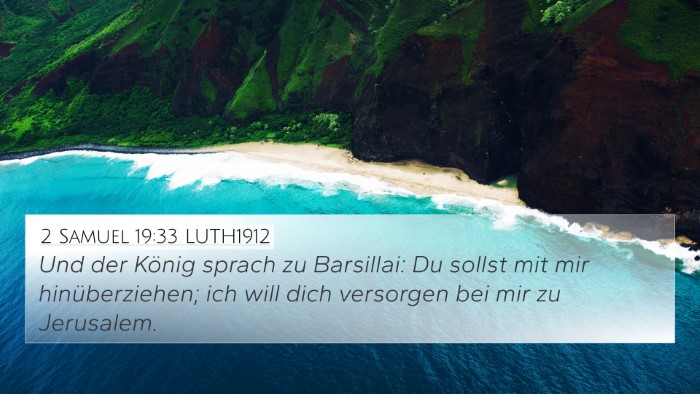 2 Samuel 19:33 LUTH1912 4K Wallpaper - Und der König sprach zu Barsillai: Du sollst mit - 4K Wallpaper Bible Verse