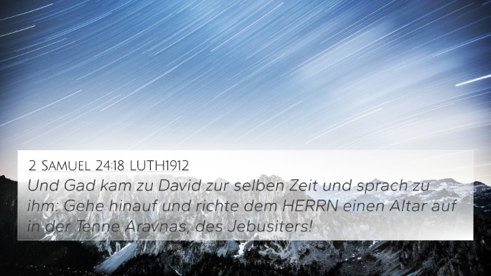 2 Samuel 24:18 LUTH1912 Bible Verse Image