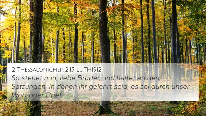 2 Thessalonicher 2:15 LUTH1912 Bible Verse Image
