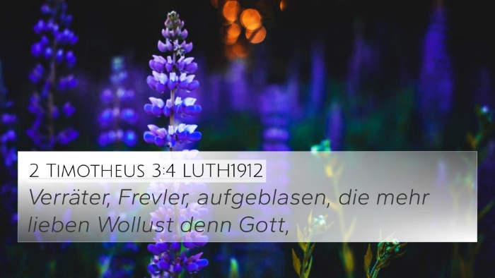 2 Timotheus 3:4 LUTH1912 Bible Verse Image