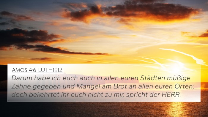 Amos 4:6 LUTH1912 Bible Verse Image
