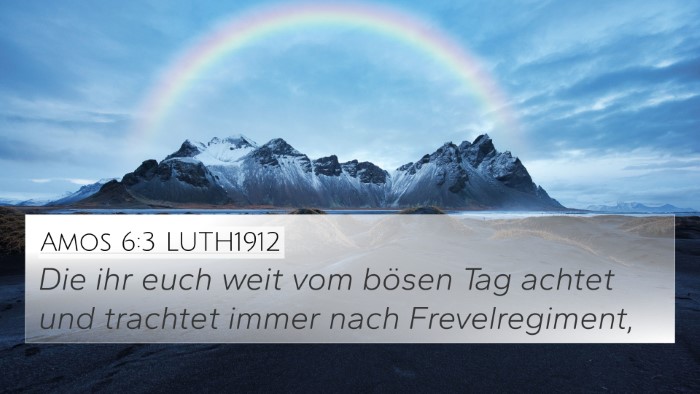 Amos 6:3 LUTH1912 Bible Verse Image