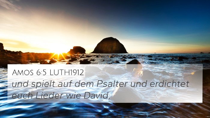 Amos 6:5 LUTH1912 Bible Verse Image