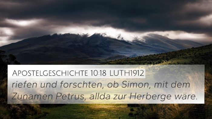 Apostelgeschichte 10:18 LUTH1912 4K Wallpaper - riefen und forschten, ob Simon, mit dem Zunamen - 4K Wallpaper Bible Verse