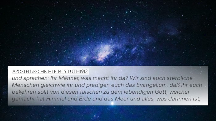 Apostelgeschichte 14:15 LUTH1912 Bible Verse Image