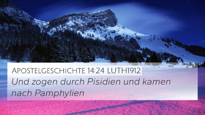 Apostelgeschichte 14:24 LUTH1912 Bible Verse Image