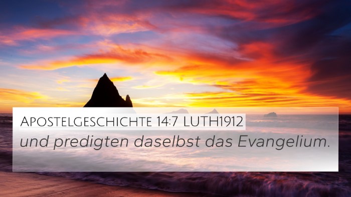 Apostelgeschichte 14:7 LUTH1912 Bible Verse Image