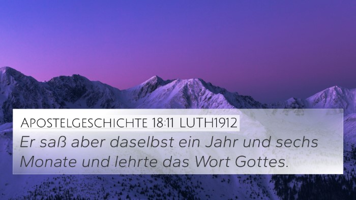 Apostelgeschichte 18:11 LUTH1912 4K Wallpaper - Er saß aber daselbst ein Jahr und sechs Monate - 4K Wallpaper Bible Verse