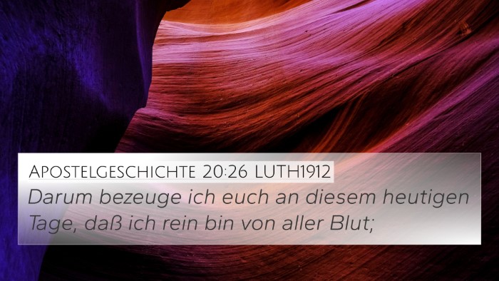 Apostelgeschichte 20:26 LUTH1912 Bible Verse Image