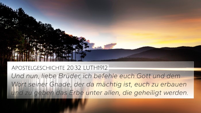 Apostelgeschichte 20:32 LUTH1912 Bible Verse Image