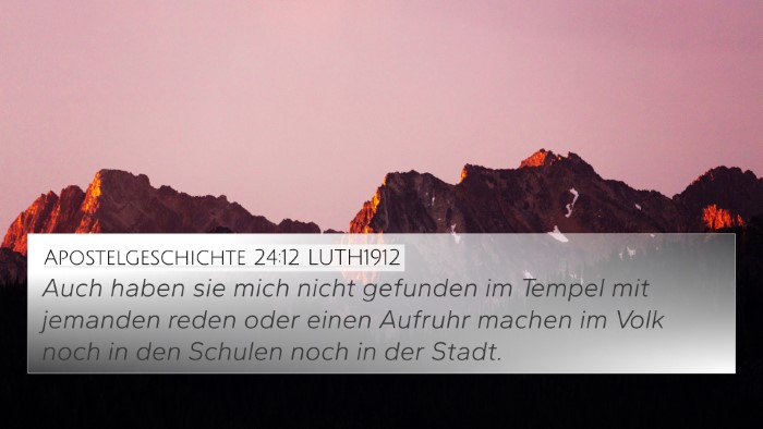 Apostelgeschichte 24:12 LUTH1912 Bible Verse Image