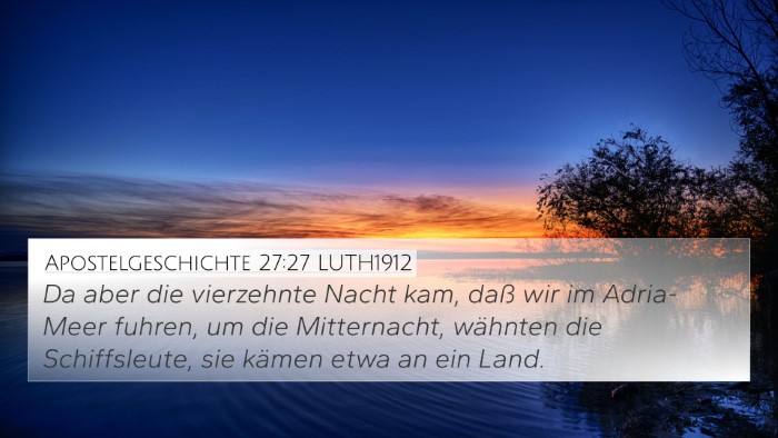 Apostelgeschichte 27:27 LUTH1912 Bible Verse Image