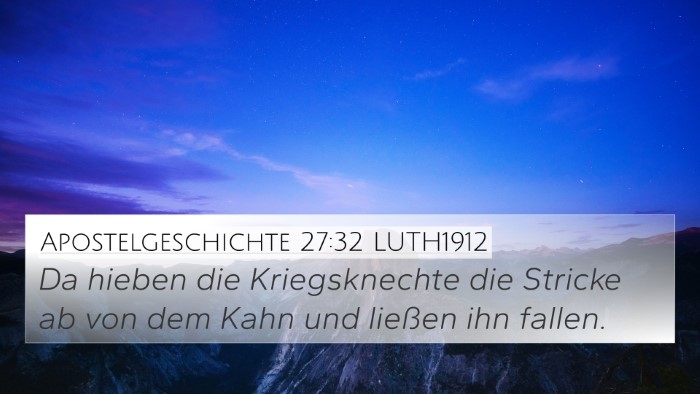 Apostelgeschichte 27:32 LUTH1912 Bible Verse Image