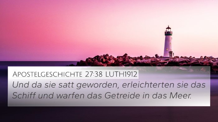 Apostelgeschichte 27:38 LUTH1912 Bible Verse Image