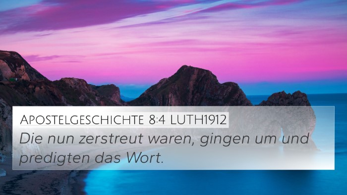 Apostelgeschichte 8:4 LUTH1912 Bible Verse Image