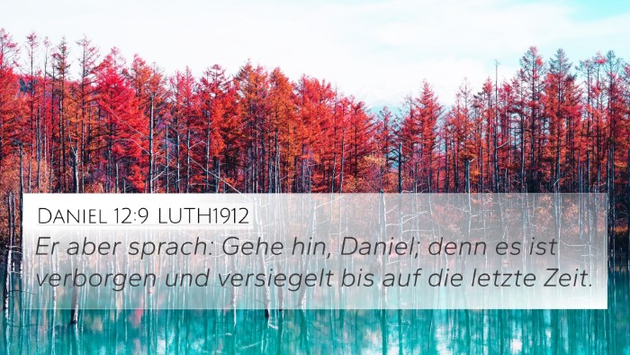 Daniel 12:9 LUTH1912 Bible Verse Image