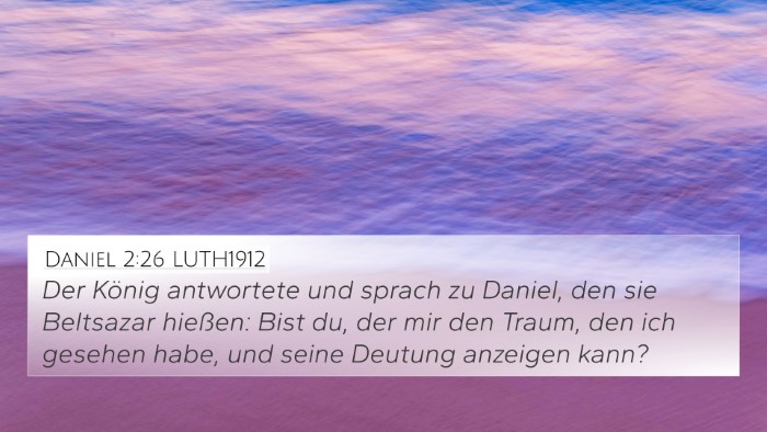 Daniel 2:26 LUTH1912 Bible Verse Image
