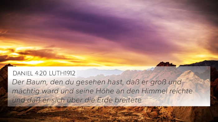 Daniel 4:20 LUTH1912 Bible Verse Image