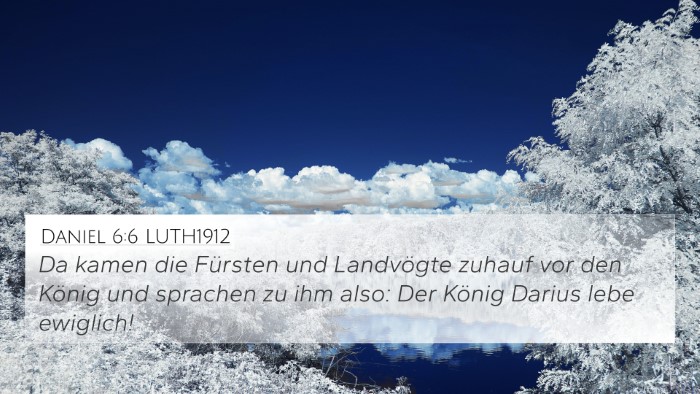 Daniel 6:6 LUTH1912 Bible Verse Image