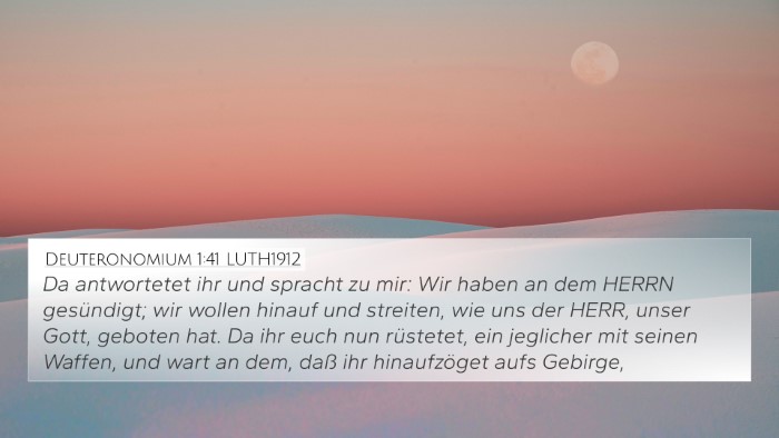 Deuteronomium 1:41 LUTH1912 4K Wallpaper - Da antwortetet ihr und spracht zu mir: Wir haben - 4K Wallpaper Bible Verse