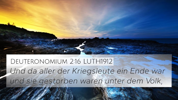 Deuteronomium 2:16 LUTH1912 4K Wallpaper - Und da aller der Kriegsleute ein Ende war und sie - 4K Wallpaper Bible Verse