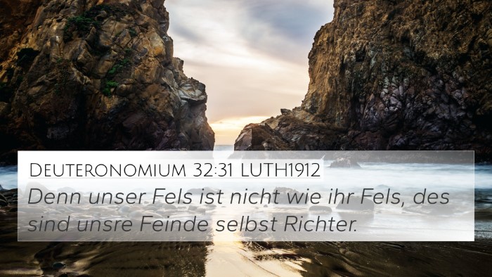 Deuteronomium 32:31 LUTH1912 Bible Verse Image