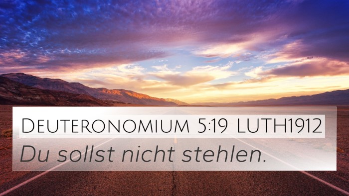 Deuteronomium 5:19 LUTH1912 4K Wallpaper - Du sollst nicht - 4K Wallpaper Bible Verse
