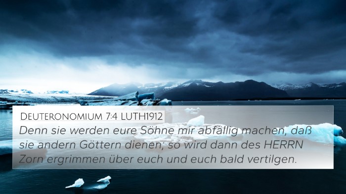 Deuteronomium 7:4 LUTH1912 4K Wallpaper - Denn sie werden eure Söhne mir abfällig machen, - 4K Wallpaper Bible Verse