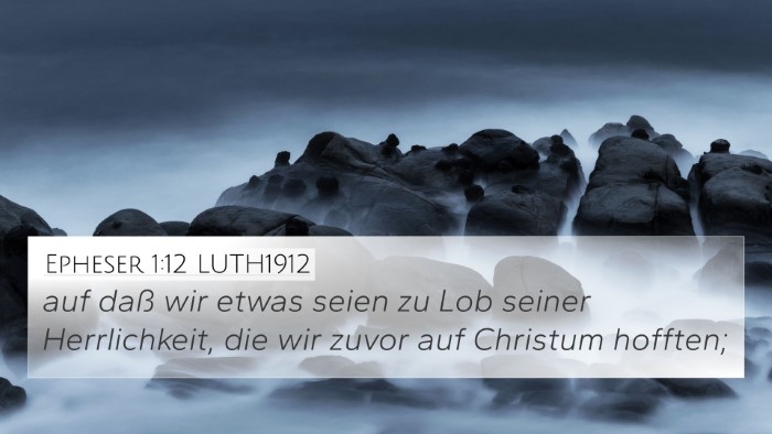 Epheser 1:12 LUTH1912 Bible Verse Image