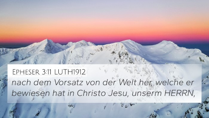 Epheser 3:11 LUTH1912 Bible Verse Image