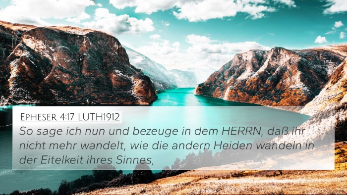 Epheser 4:17 LUTH1912 Bible Verse Image