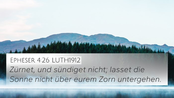 Epheser 4:26 LUTH1912 Bible Verse Image