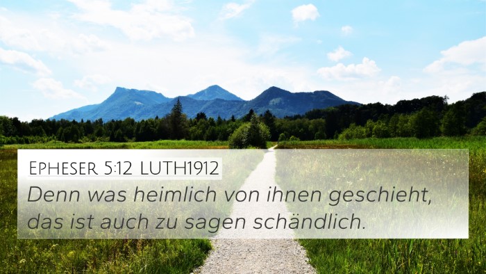 Epheser 5:12 LUTH1912 Bible Verse Image