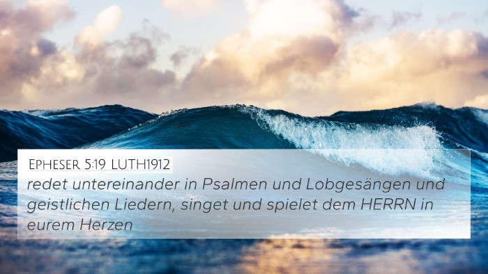 Epheser 5:19 LUTH1912 Bible Verse Image