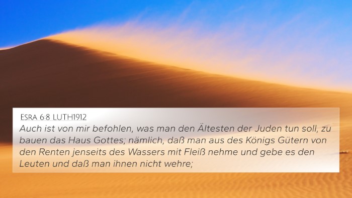 Esra 6:8 LUTH1912 Bible Verse Image