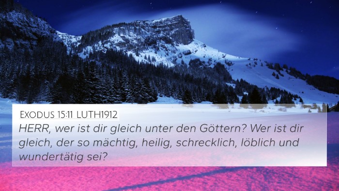 Exodus 15:11 LUTH1912 Bible Verse Image