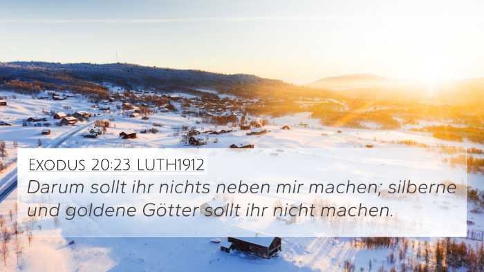 Exodus 20:23 LUTH1912 Bible Verse Image