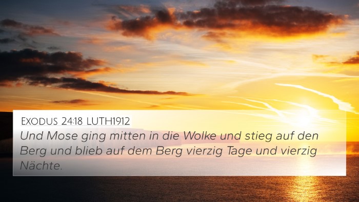 Exodus 24:18 LUTH1912 Bible Verse Image