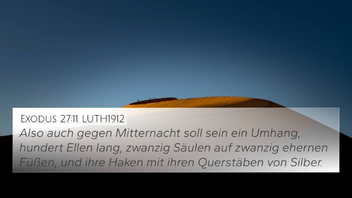 Exodus 27:11 LUTH1912 4K Wallpaper - Also auch gegen Mitternacht soll sein ein Umhang, - 4K Wallpaper Bible Verse