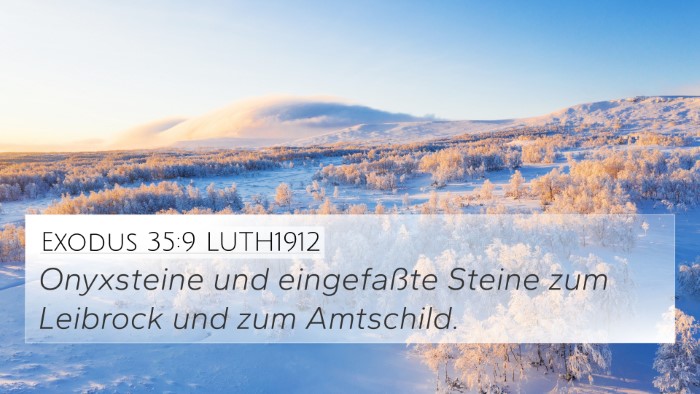 Exodus 35:9 LUTH1912 4K Wallpaper - Onyxsteine und eingefaßte Steine zum Leibrock - 4K Wallpaper Bible Verse