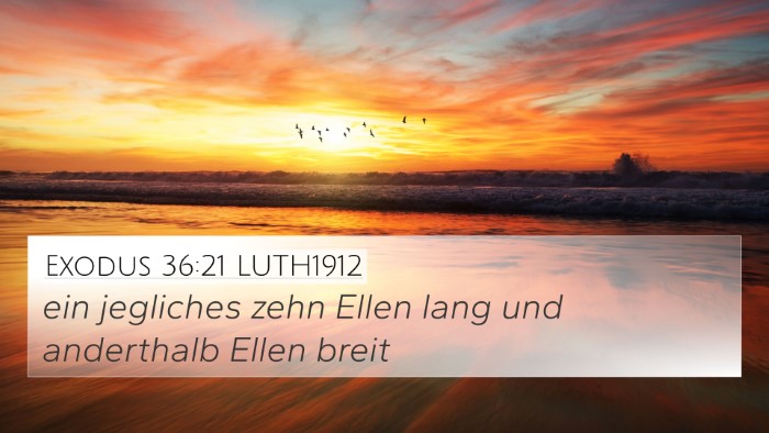 Exodus 36:21 LUTH1912 4K Wallpaper - ein jegliches zehn Ellen lang und anderthalb - 4K Wallpaper Bible Verse