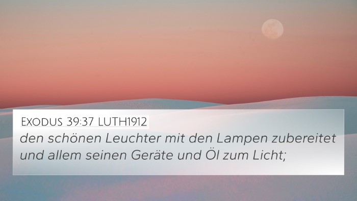 Exodus 39:37 LUTH1912 Bible Verse Image
