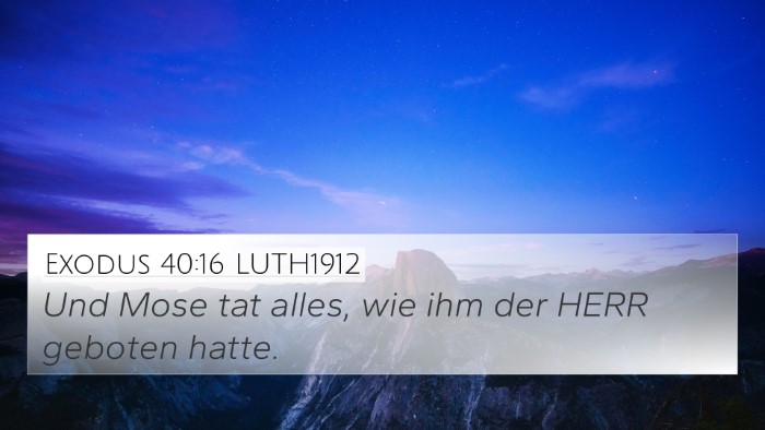 Exodus 40:16 LUTH1912 Bible Verse Image