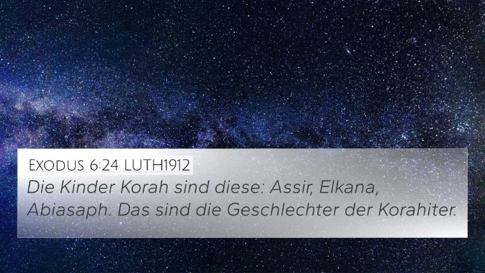 Exodus 6:24 LUTH1912 Bible Verse Image