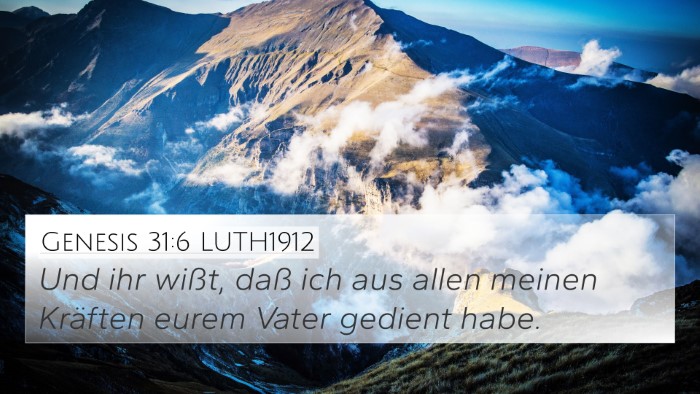Genesis 31:6 LUTH1912 Bible Verse Image